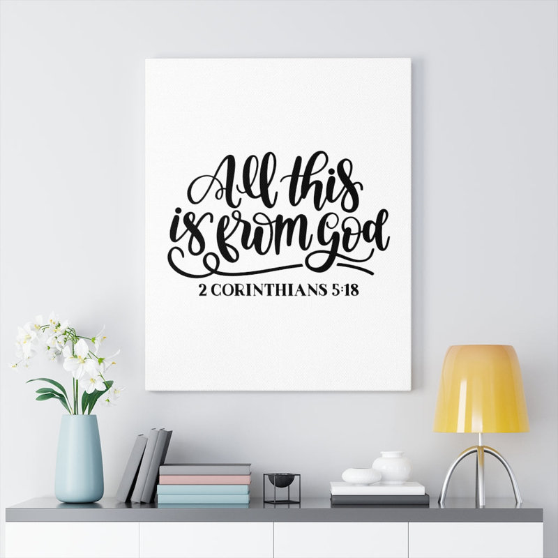 From God 2 Corinthians 5:18 - Wrapped Canvas Print, 61cm H x 46cm W