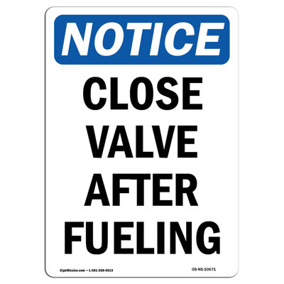 OSHA Notice - Close Valve After Fueling Sig