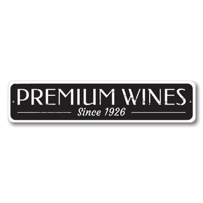 Premium Wines Aluminum Sign