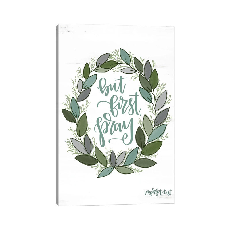 But First Pray Wreath 1 Piece Wrapped Canvas Wall Art, 30.48 cm H x 45.72 cm W