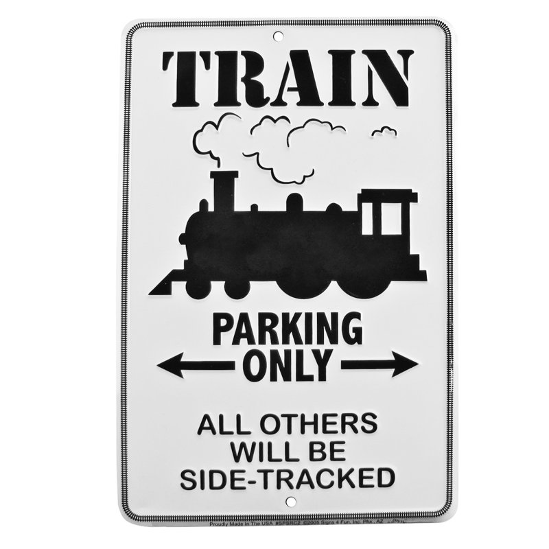 Train Parking Only Funny Embossed Tin Sign Train Parking Only Funny Embossed Tin Sign