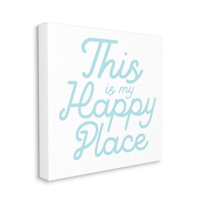" Blue Happy Place Phrase " by Daphne Polselli