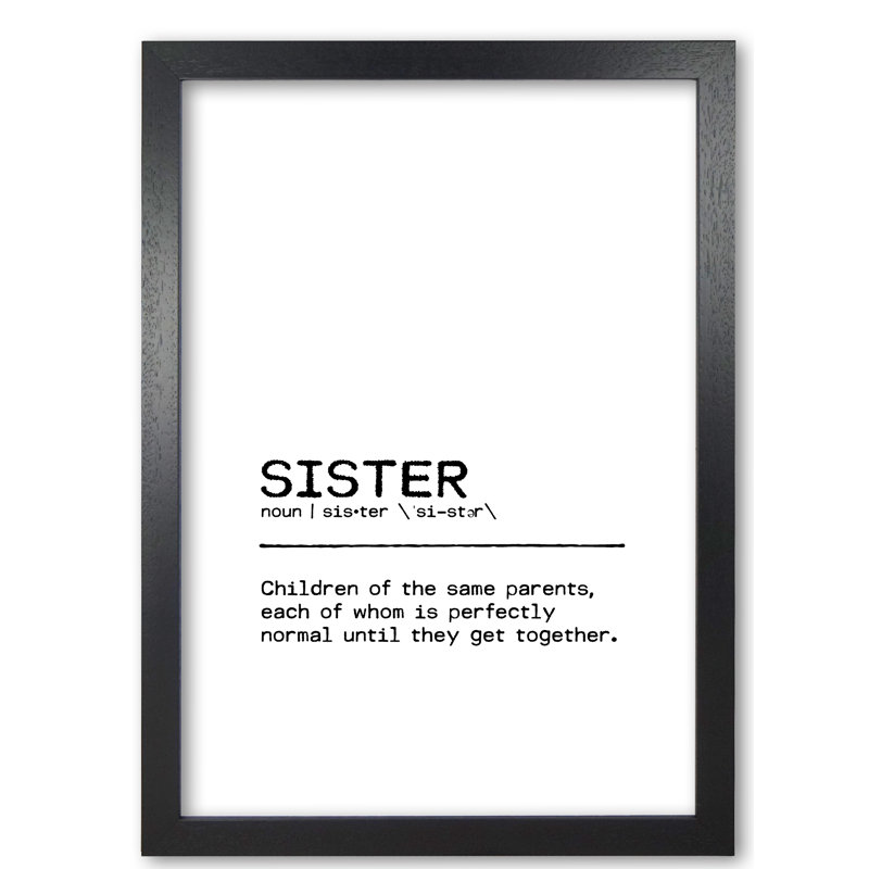 Sister Normal - Print, 60 cm H x 42 cm W x 5 cm D, Black Grain Frame
