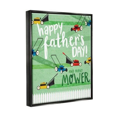 " Happy Father's Day Lawn Mowers " by Arrolynn Weiderhold