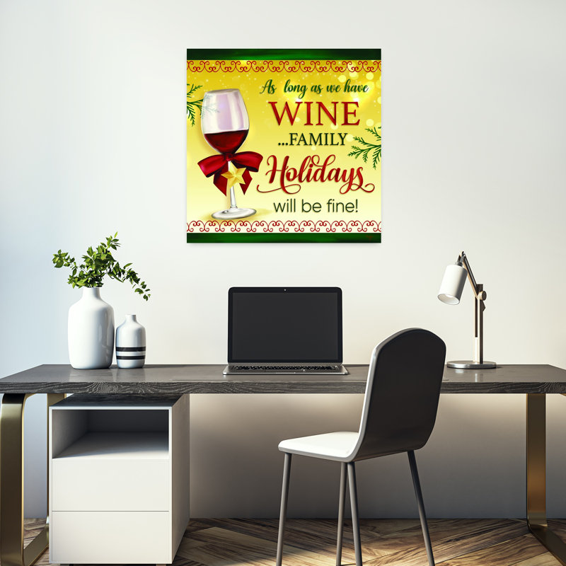 Art contemporain aussi longtemps que j'ai du vin avec les fêtes de Noël, H 18 po x l 18 po
