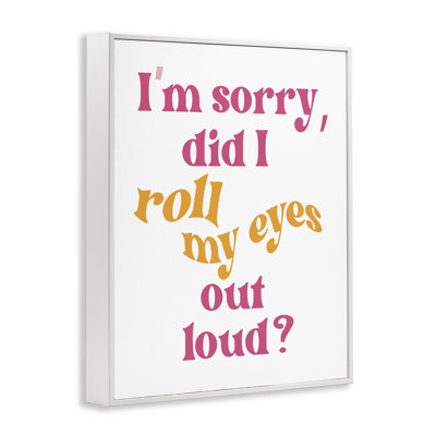 «Roll My Eyes Out Loud Giclee Art» par Elizabeth Medley