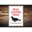 «Seal Lovers Only»-58193481