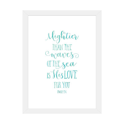 «Mightier Than the Waves of the Sea Is His Love for You», Psaume 93: 4 par Eden Printables - impression d'art textuel