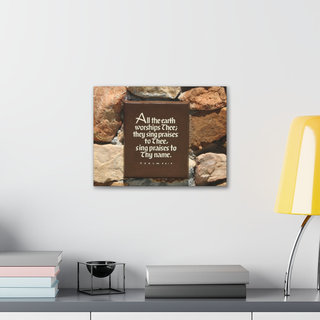 Express Your Love Gifts Worships Thee Psalm 66:4 Bible Verse Canvas