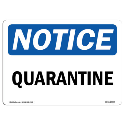 Quarantine Aluminum Sign 18 x 24