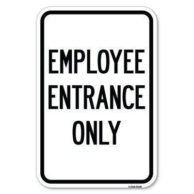 Employee Entrance Only/24106