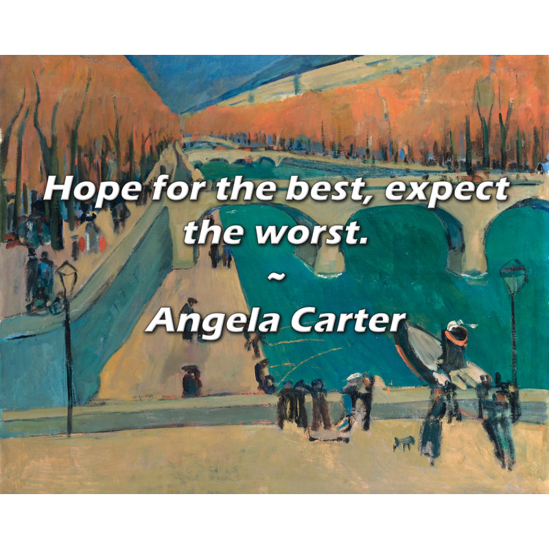 Citation artistique «Hope for the best, s'attendre au plus mauvais». Toile tendue par Angela Carter, H 13 po x l 18 po