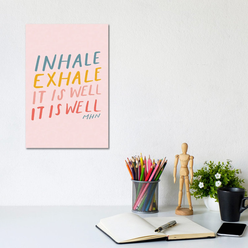 Inhale Exhale It Is Well (on Pink) - Wrapped Canvas Painting, 20.32 cm H x 30.48 cm W