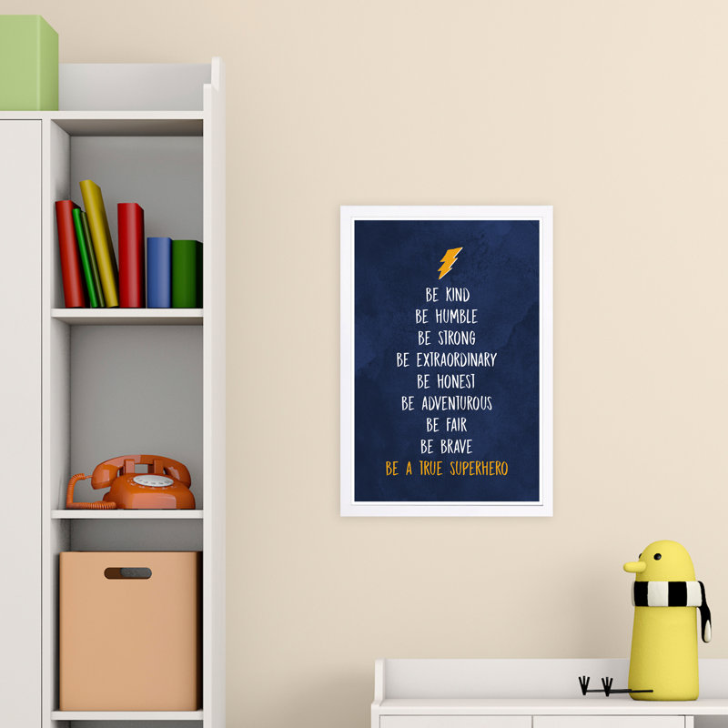 «Be a True Superhero», art textuel encadré, H 13 po x l 19 po x P 0,75 po, Cadre blanc