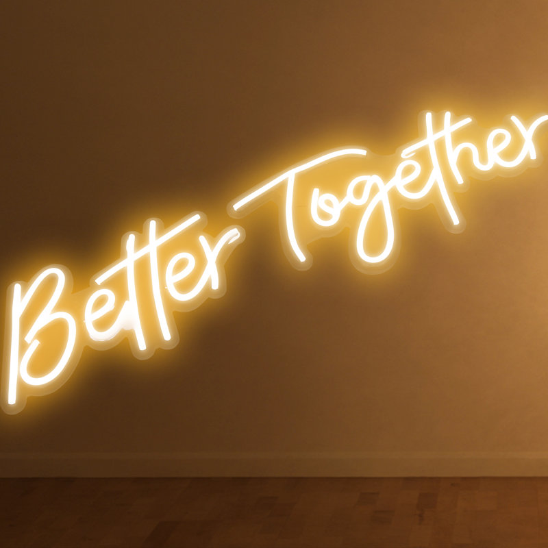 Enseigne néon 10 "Better Together