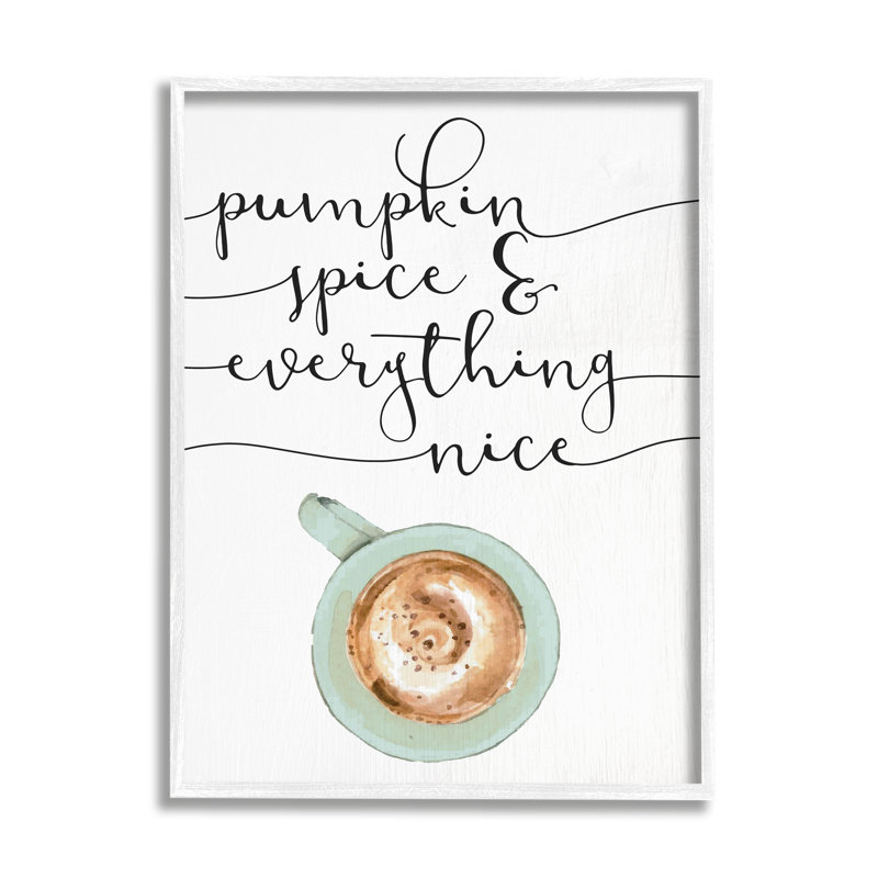 «Pumpkin Spice & Everything Nice Latte Coffee Cup C», art textuel sur toile tendue, Giclée encadrée blanc bord de mer