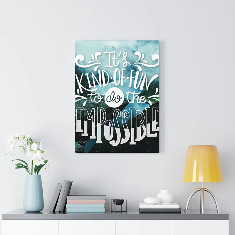 To Do The Impossible - Wrapped Canvas Print, 61cm H x 46cm W