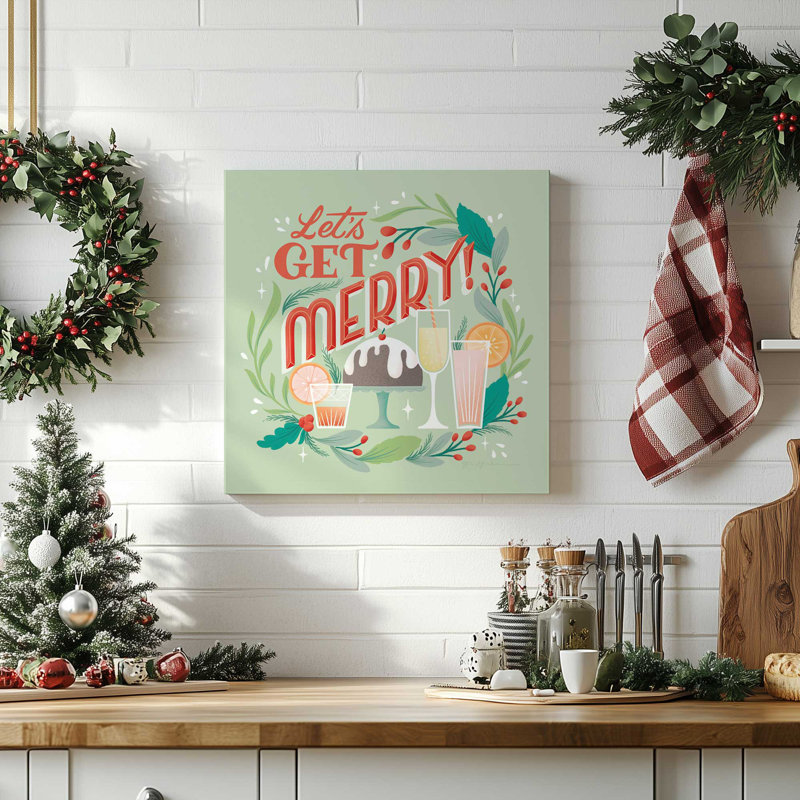 «Let Get Merry», reproduction sur toile roulée, Toile tendue, H 12 po x l 12 po x P 1,25 po