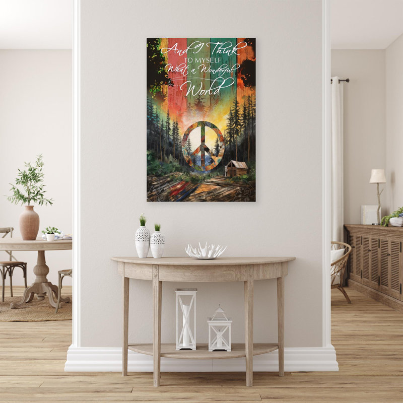 «Peace What A Wonderful World», impression sur toile, H 36 po x l 24 po x P 1,25 po