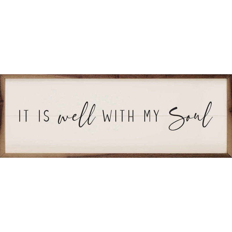It Is Well With My Soul - blanc, L 12 po x H 4 po