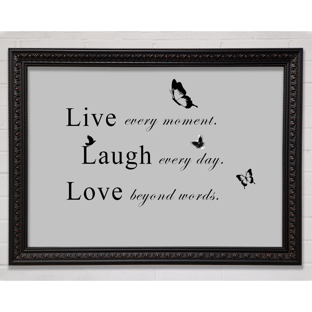 Love Quote Live Every Moment Vivid Pink - Single Picture Frame Art Prints