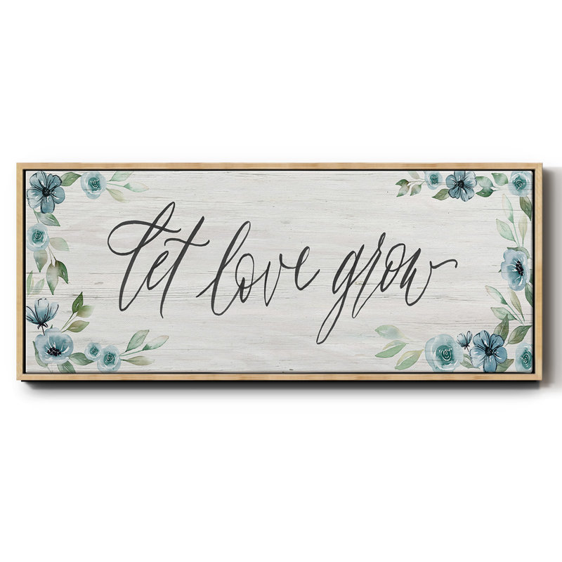 Let Love Grown- Framed Canvas