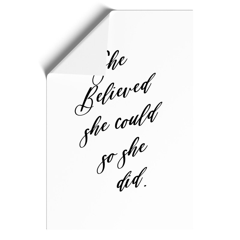 She Believed She Could - Frameless Print, 30cm H x 21cm W x 0.1cm D