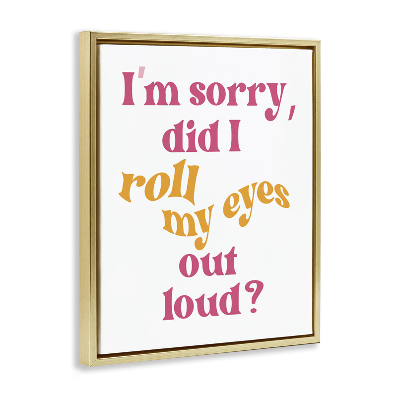 «Roll My Eyes Out Loud Floater», art mural par Elizabeth Medley, Cadre flottant métallique doré, H 21 po x l 17 po
