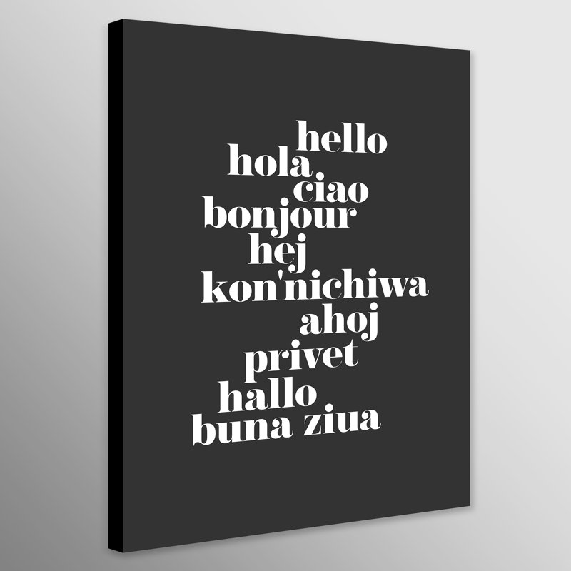 Hello Translated - Wrapped Canvas Print, 117cm H x 81cm W x 4cm D