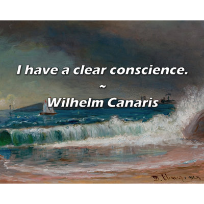 Artsy Quote "I have a clear conscience." By Wilhelm Canaris Gallery Wrapped Canvas