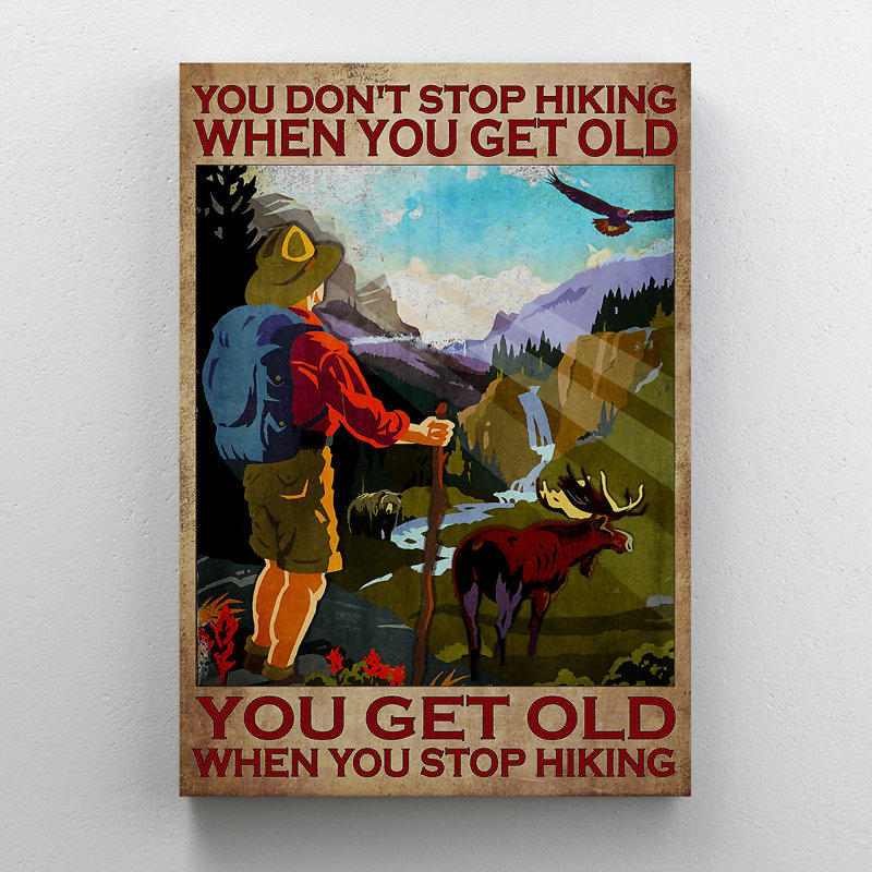«Man - Don't Stop randonnée When You Get Old», impression sur toile tendue, H 14 po x l 11 po x P 2 po