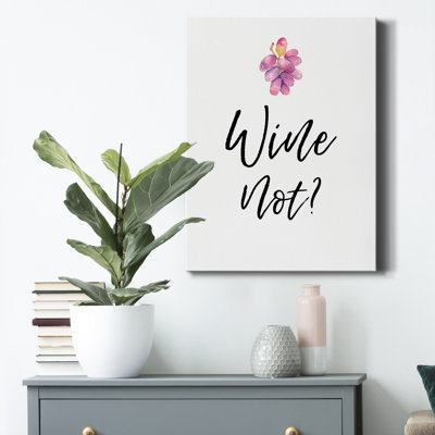 " Wine Not " by Amanda Murray