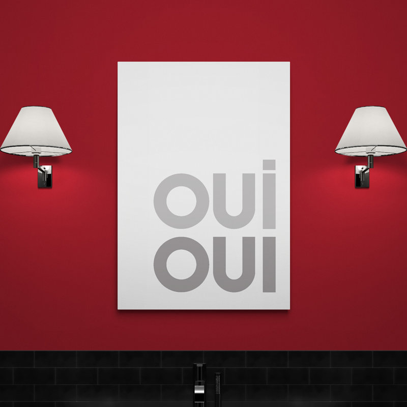 Oui Oui - Wrapped Canvas Print, 41cm H x 31cm W x 4cm D