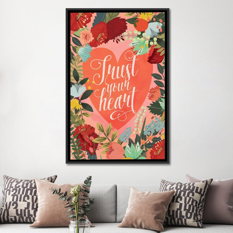 «Trust Your Heart» par Mia Charro - Estampe numérique sur toile tendue avec châssis, H 48 po x l 32 po x P 1,5 po