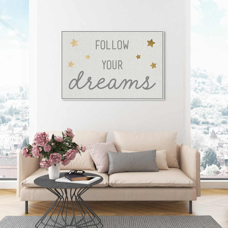 Follow Your Dreams - Art textuel sur toile, H 30 po x l 45 po, Cadre flottant blanc