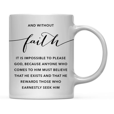 Bible moderne chrétienne noire versets 11 oz. Cadeau de tasse à café, Hébreux 11: 6: Et sans la Foi, il est impossible de plaire à Dieu, car quiconque vient à lui doit croire qu'il existe et qu'il récompense ceux qui le cherchent ardemment., Paquet