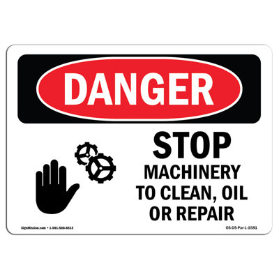 Stop Machinery to Clean Oil or Repair Sign