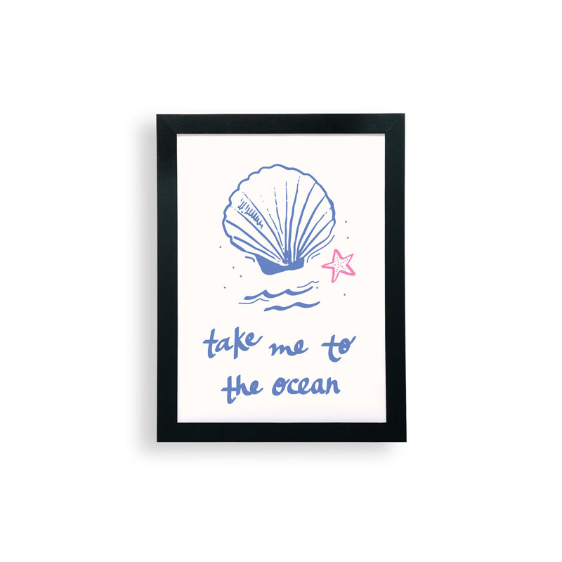 «April Me Art Take Me to the Ocean», affiche encadrée, H 12 po x l 9 po