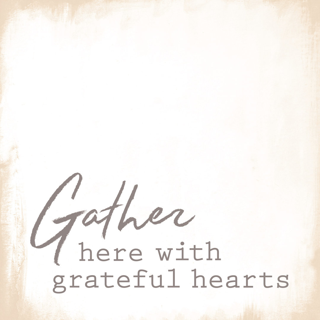 Gather Here Grateful