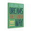 Follow Your Dreams - Wrapped Canvas Print-340615125