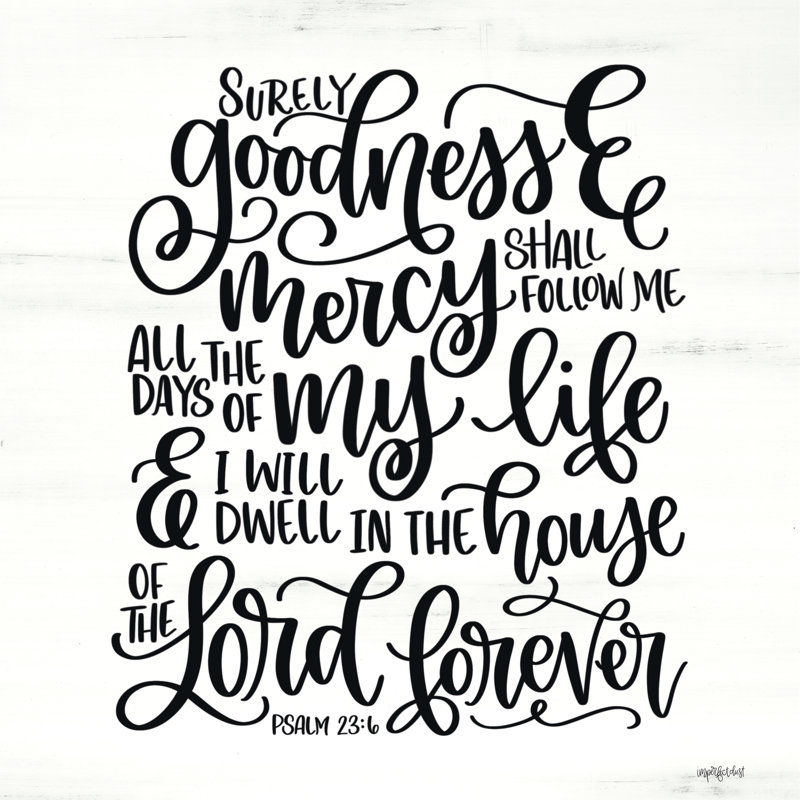 Goodness and Mercy - Art textuel, H 12 po x l 12 po, Toile tendue