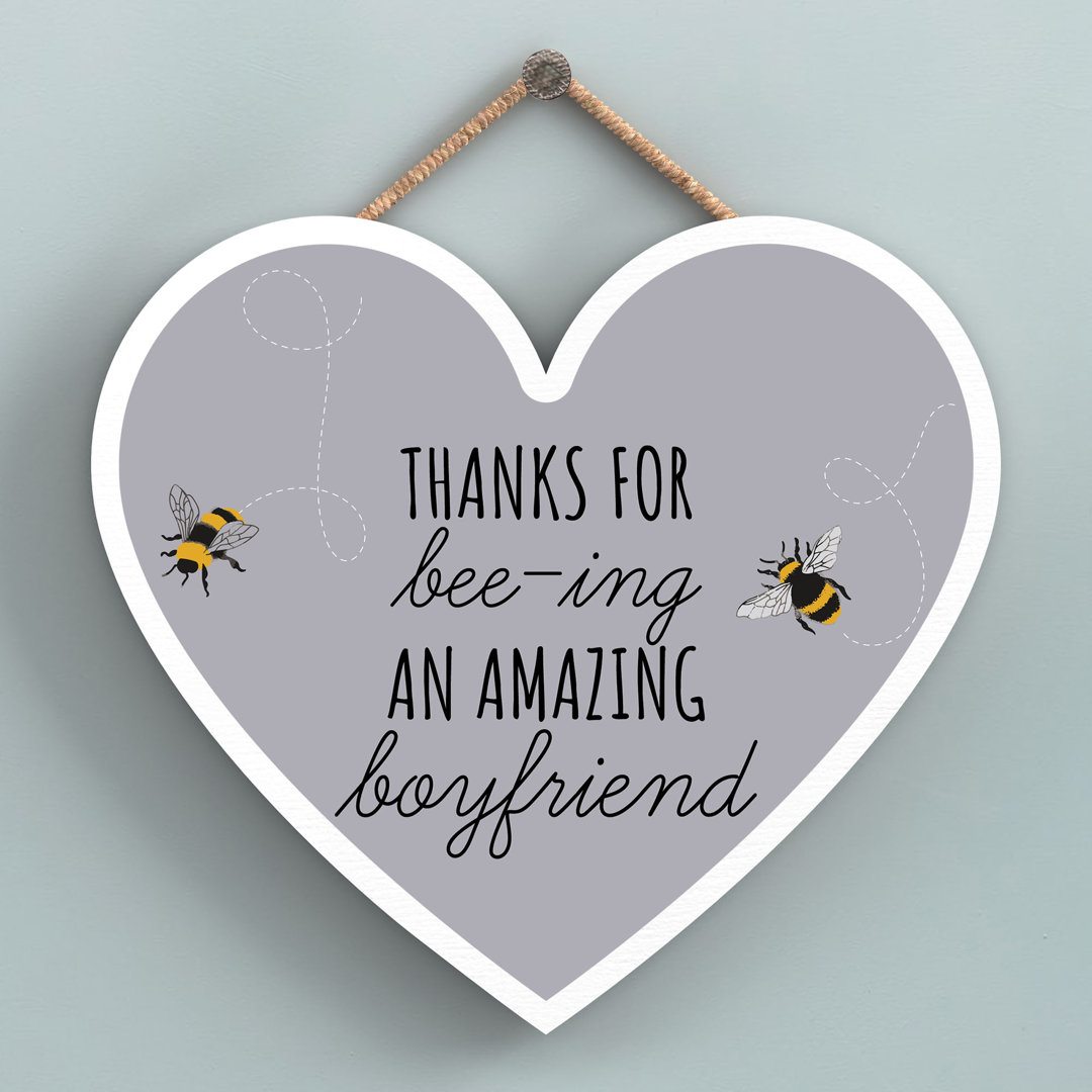 Bee Thanks For Bee-ing Boyfriend Wall Décor