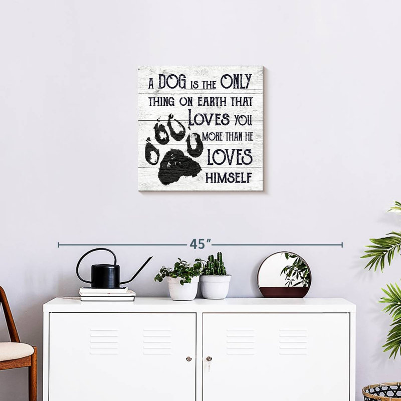 Dog's Unconditional Love, 20" H x 20" W