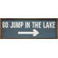Go Jump In The Lake Arrow-1469803325