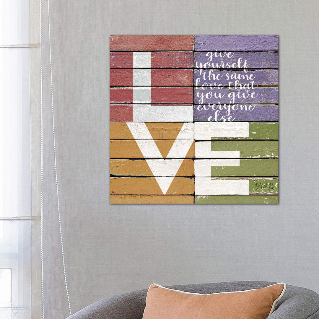 Give Yourself The Same Love by Marla Rae - Wrapped Canvas Print