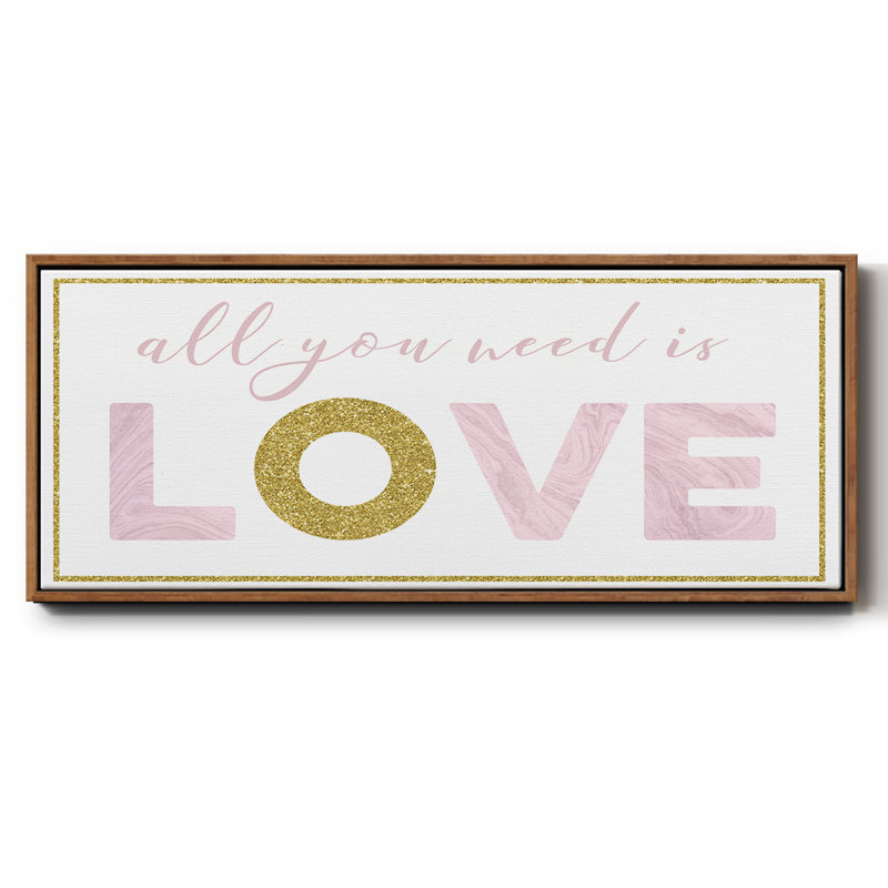 «All You Need is Love», toile encadrée, H 8 po x l 20 po