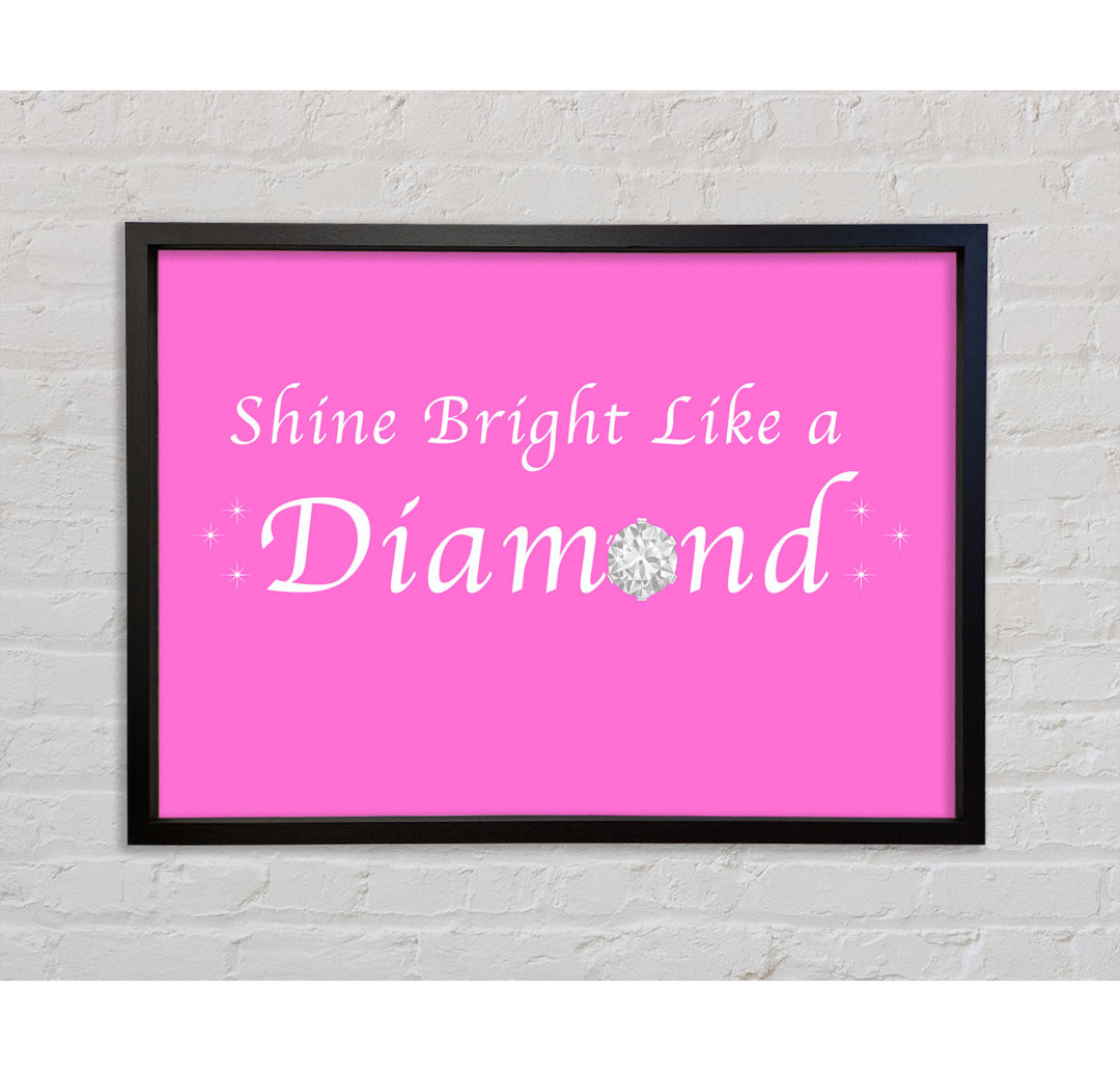 Musik Zitat Shine Bright Like A Diamond Rihanna - Einzelbildrahmen Typografie auf Leinwand