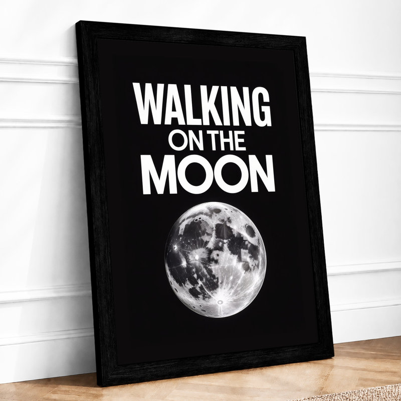 Walking On The Moon Typography - Print, Black, A4 - 29.7 x 21.0 cm