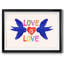 «Love Loudly», reproduction encadrée sur papier-882210709-882210706