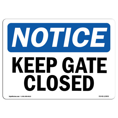 Keep Gate Closed Sign